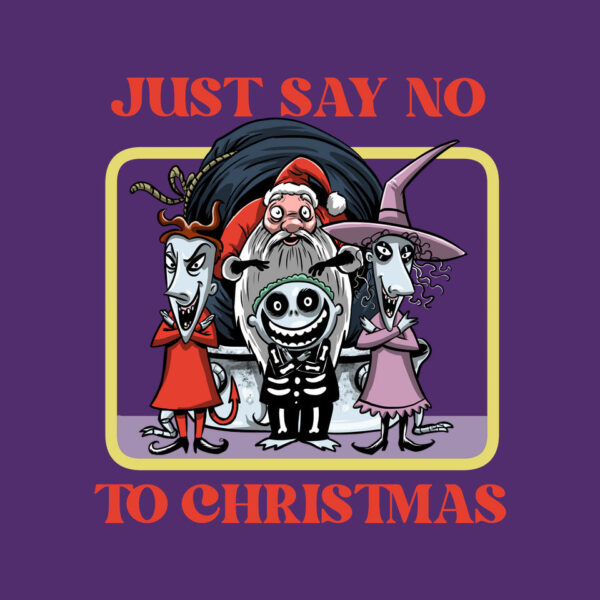 Say No To Christmas - Image 12