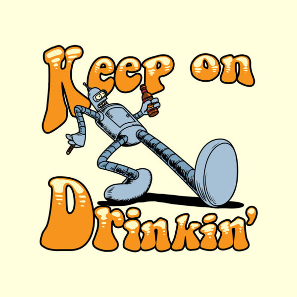 Keep On Drinkin - Image 16