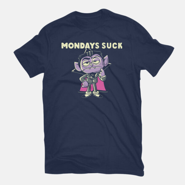 Mondays Suck - Image 7
