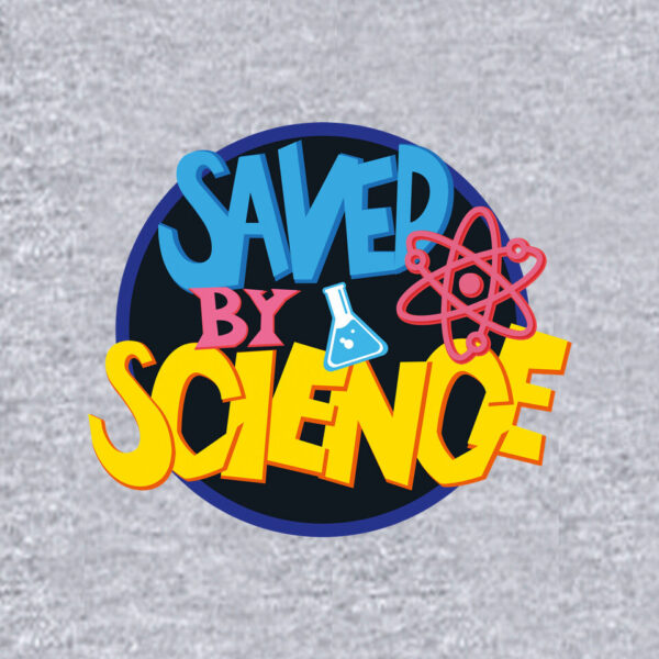 Saved By Science - Image 20