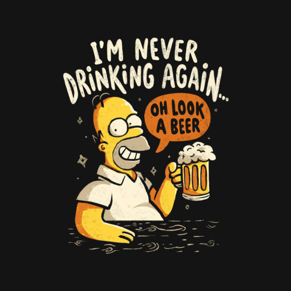 Never Drink Again - Image 4
