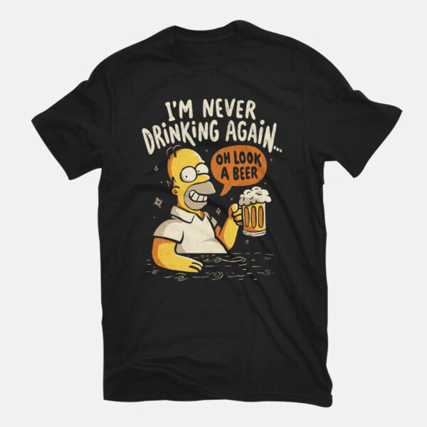 Never Drink Again - Image 3