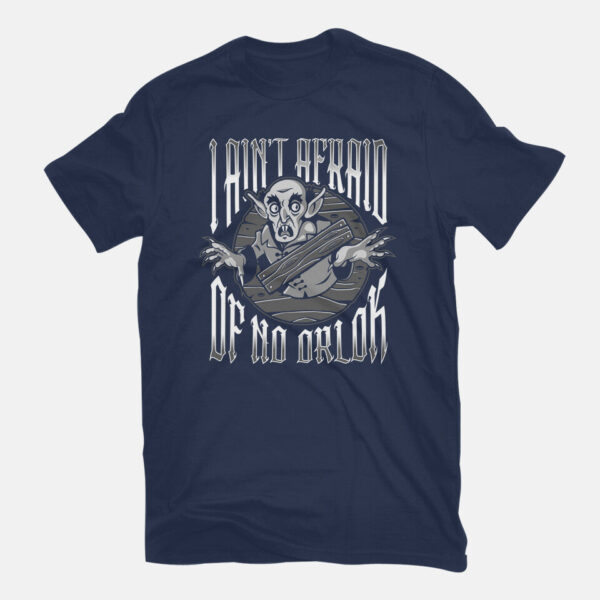 I Ain't Afraid Of No Orlok - Image 8