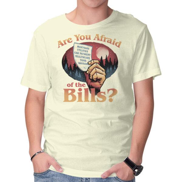 Are You Afraid Of The Bills - Image 17