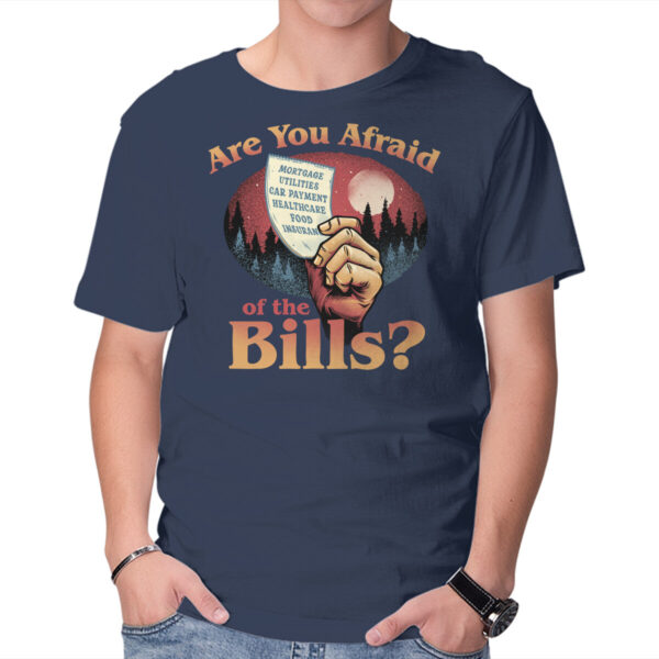 Are You Afraid Of The Bills - Image 5