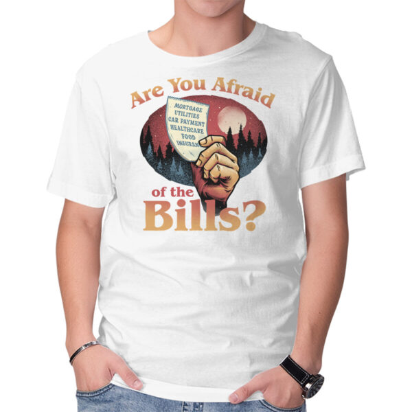 Are You Afraid Of The Bills - Image 13