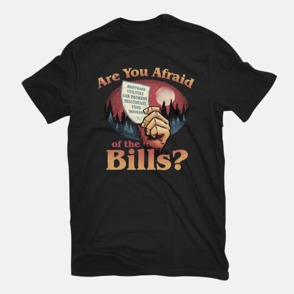 Are You Afraid Of The Bills - Image 3