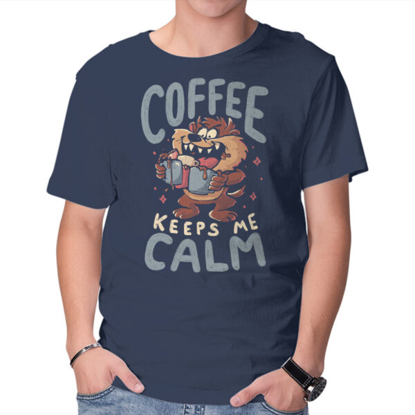 Coffee Keeps Me Calm - Image 5