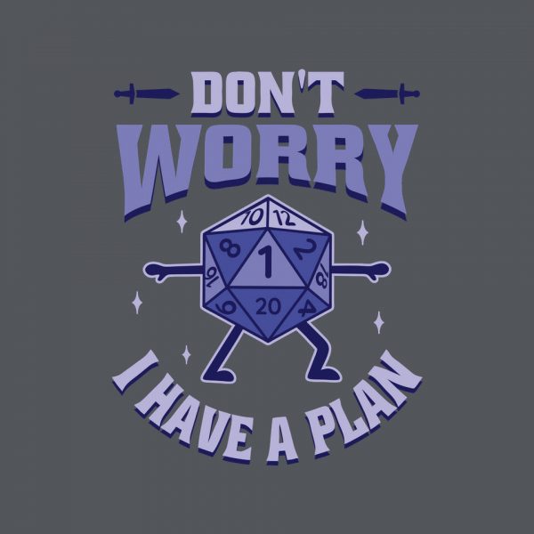 Don't Worry I Have A Plan - Image 14