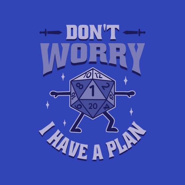 Don't Worry I Have A Plan - Image 4