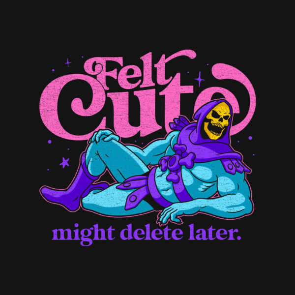 Felt Cute Might Delete Later - Image 4