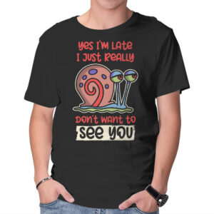 Yes I'm Late