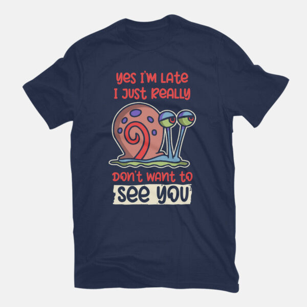 Yes I'm Late - Image 7