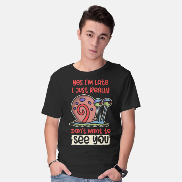 Yes I'm Late - Image 2