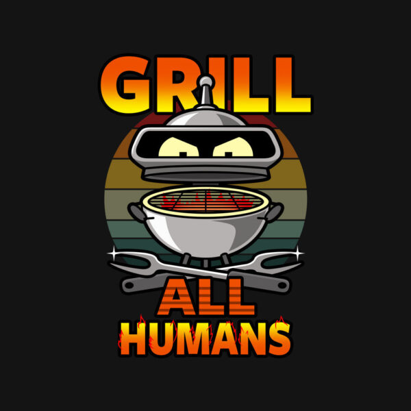 Grill All Humans - Image 4