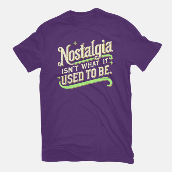 Nostalgia Isn't What It Used To Be - Image 15