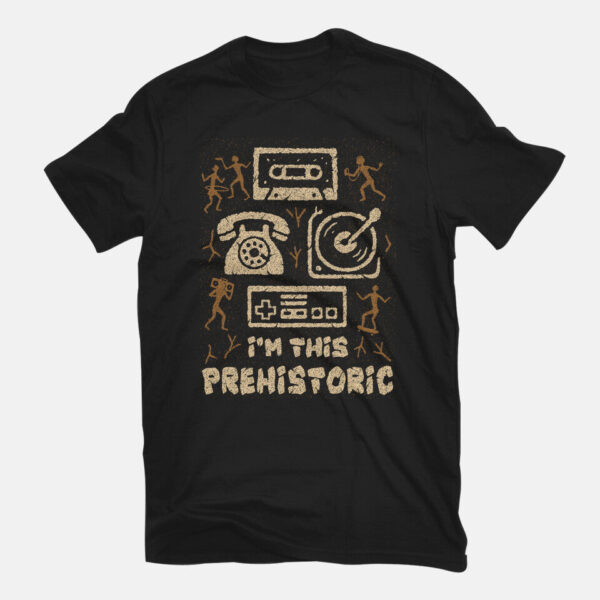 I Am This Prehistoric - Image 3