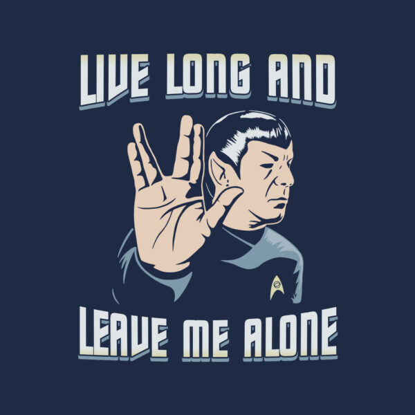 Live Long And Leave Me Alone - Image 4
