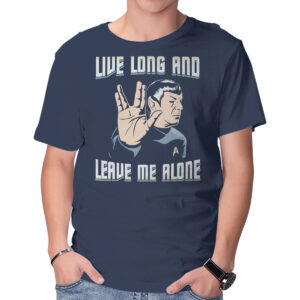 Live Long And Leave Me Alone