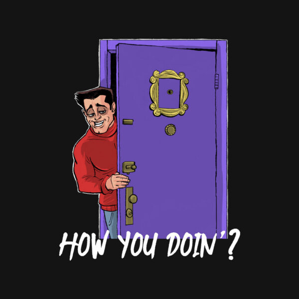 How You Doin - Image 4