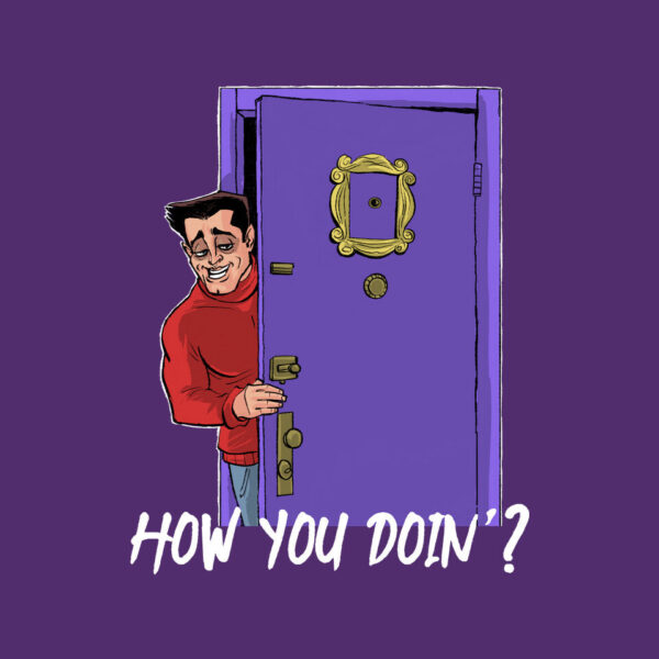 How You Doin - Image 20