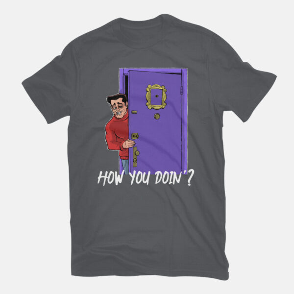 How You Doin - Image 11