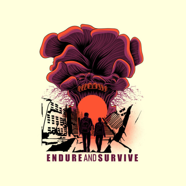 We Have To Endure And Survive - Image 20