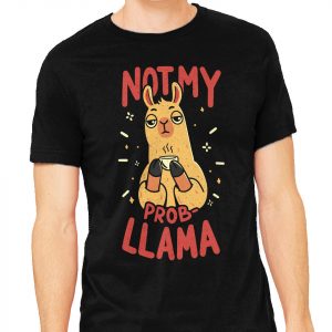 Not My Prob-Llama