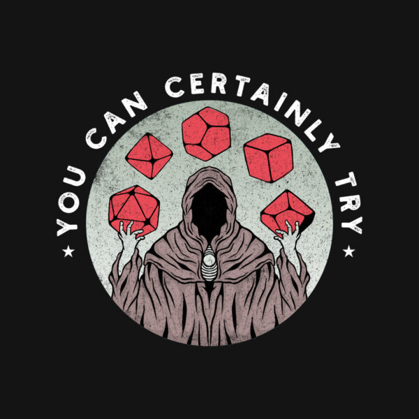 You Can Certainly Try - Image 4