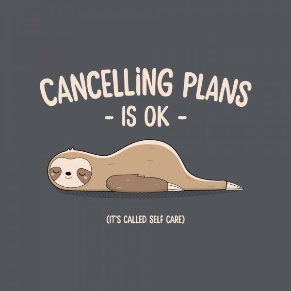 Cancelling Plans Is Ok - Image 4