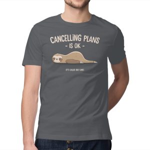 Cancelling Plans Is Ok