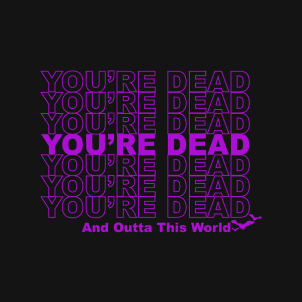 You're Dead - Image 4