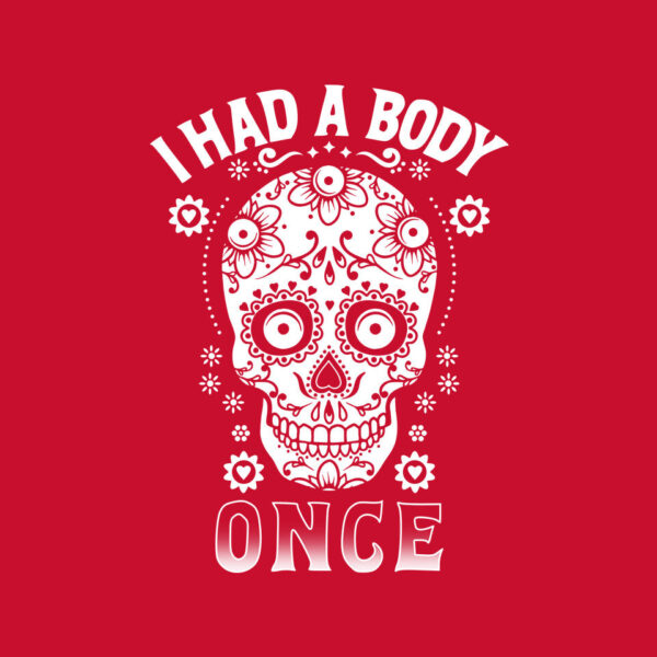 I Had A Body Once - Image 8