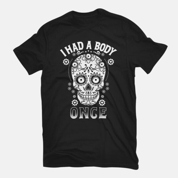 I Had A Body Once - Image 15
