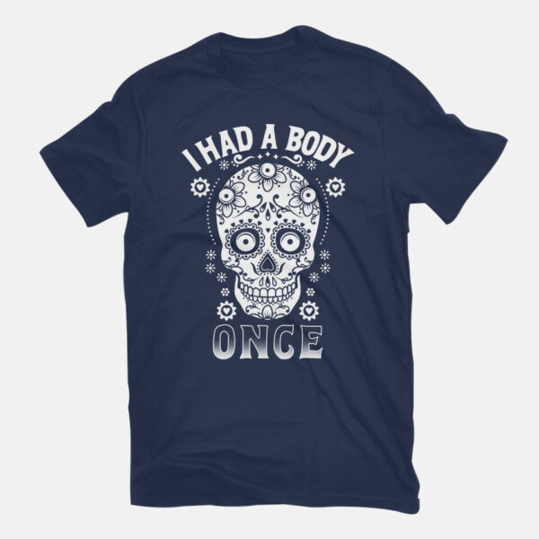 I Had A Body Once - Image 3