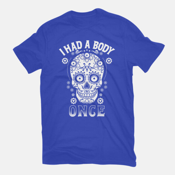 I Had A Body Once - Image 11