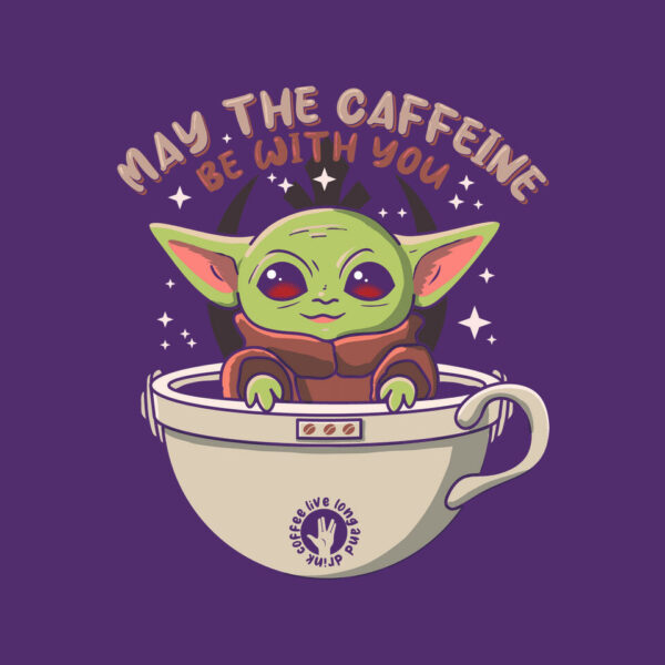 May The Caffeine Be With You - Image 12