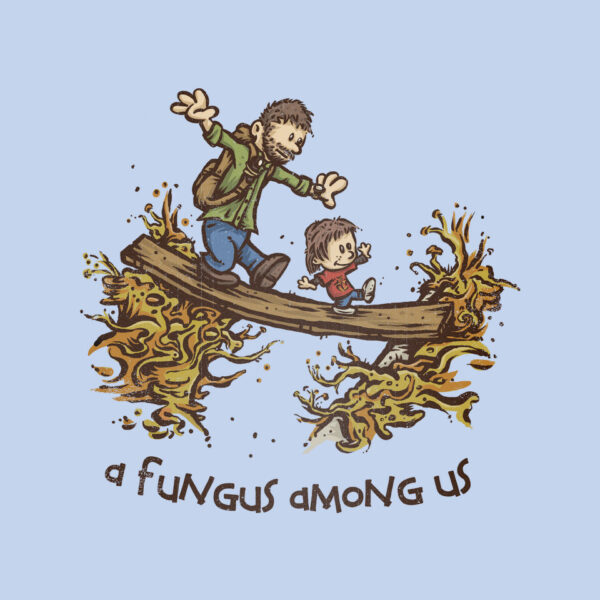 A Fungus Among Us - Image 4