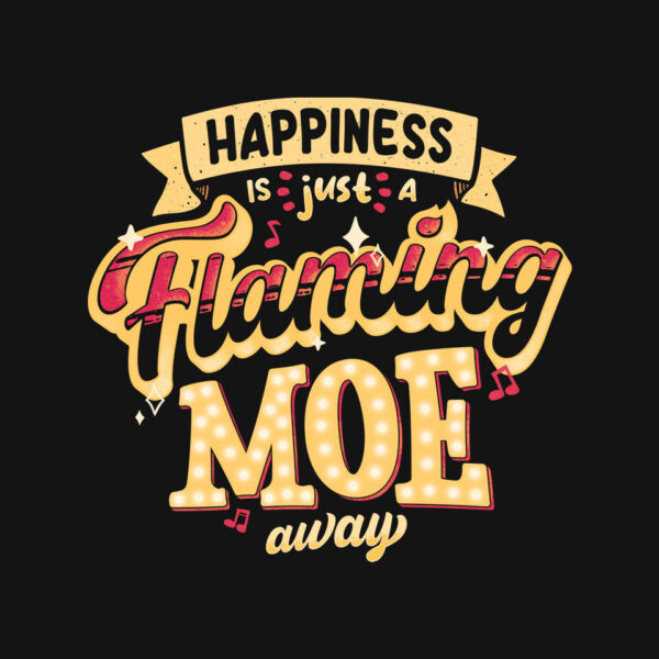 Just A Flaming Moe Away - Image 4