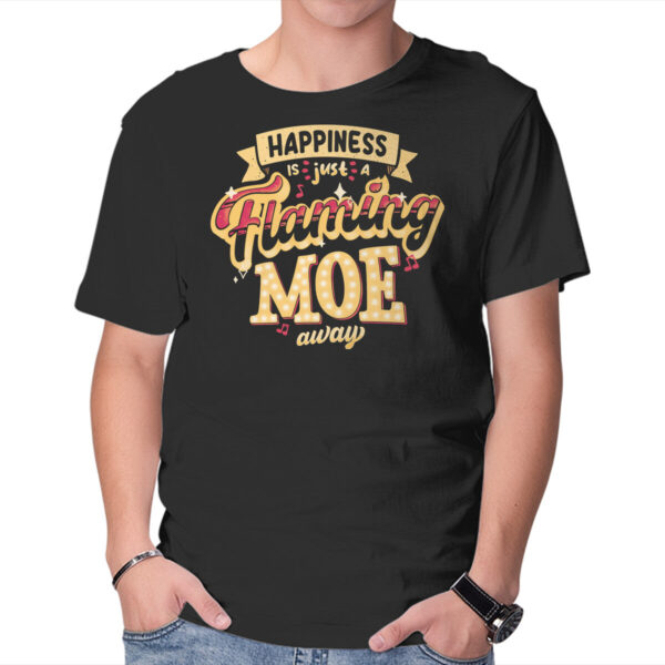Just A Flaming Moe Away
