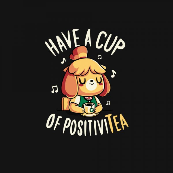 Cup of Positivitea - Image 16