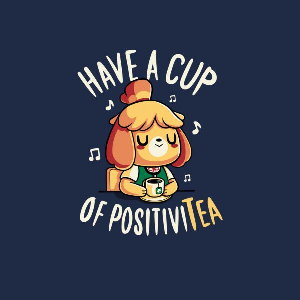 Cup of Positivitea - Image 12
