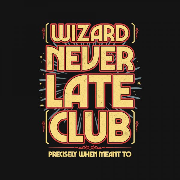 Wizard Never Late Club - Image 9