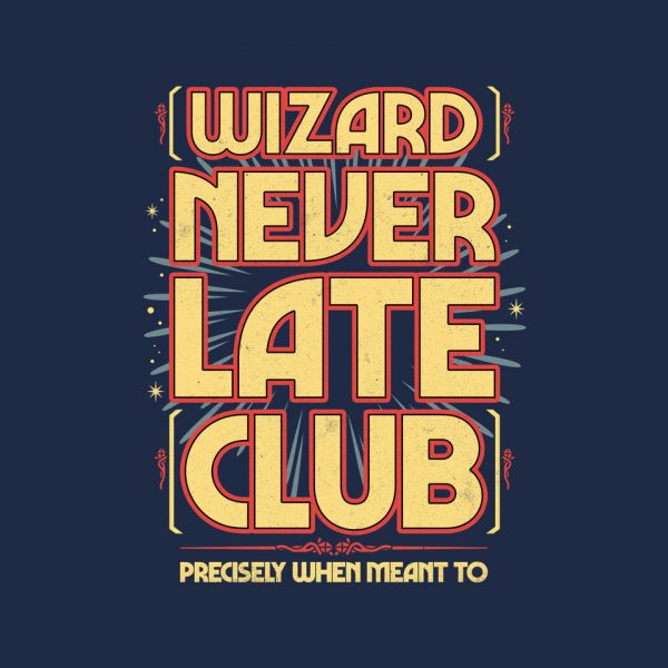 Wizard Never Late Club - Image 4