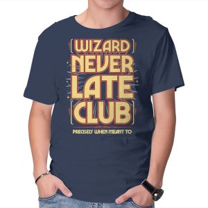 Wizard Never Late Club