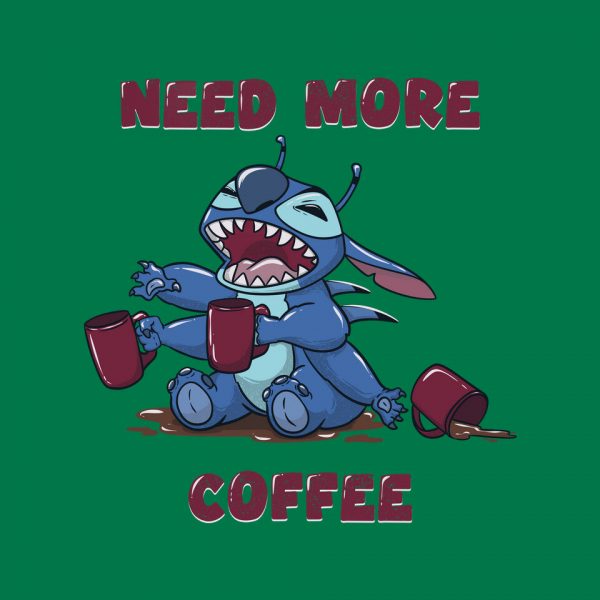 Need More Coffee - Image 19