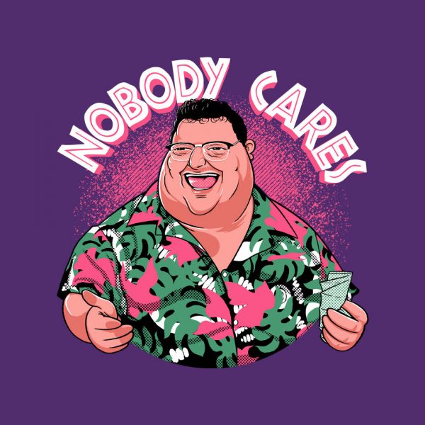 Nobody Cares - Image 16