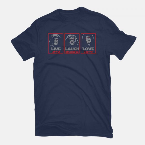Live Laugh Love The Empire - Image 7