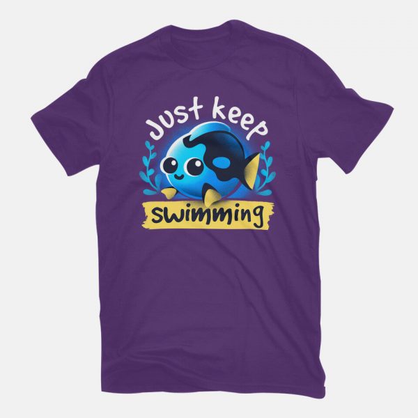 Cute Just Keep Swimming - Image 15
