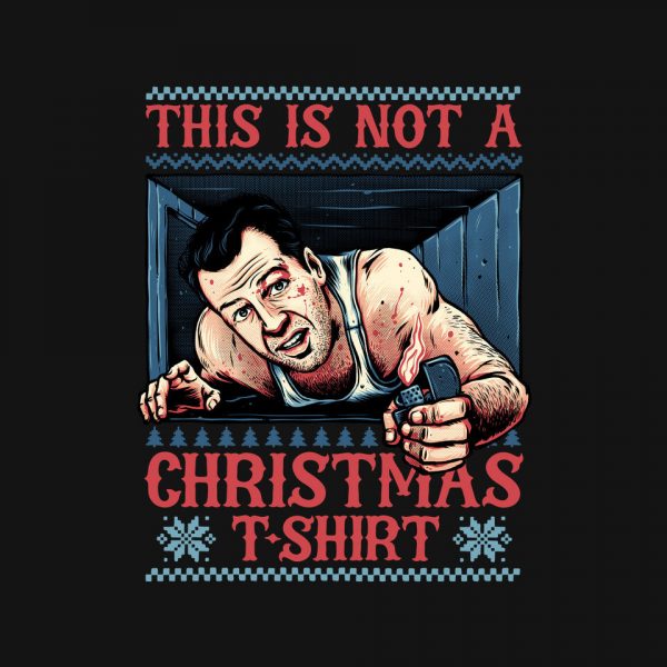 Not A Christmas Tshirt - Image 4